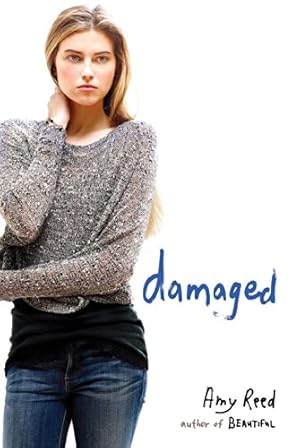 Seller image for Damaged by Reed, Amy [Hardcover ] for sale by booksXpress