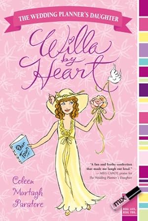 Seller image for Willa by Heart (The Wedding Planner's Daughter) by Paratore, Coleen Murtagh [Paperback ] for sale by booksXpress