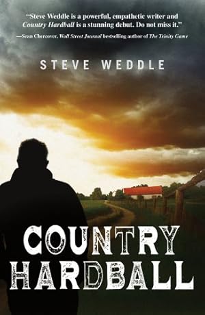 Seller image for Country Hardball by Weddle, Steve [Hardcover ] for sale by booksXpress