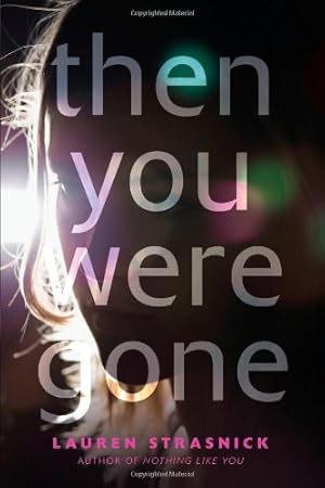 Seller image for Then You Were Gone by Strasnick, Lauren [Hardcover ] for sale by booksXpress