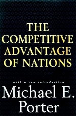 Seller image for Competitive Advantage of Nations by Porter, Michael E. [Hardcover ] for sale by booksXpress