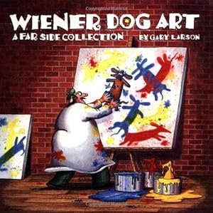 Imagen del vendedor de Wiener Dog Art: A Far Side Collection by Larson, Gary [Paperback ] a la venta por booksXpress