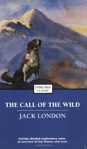 Imagen del vendedor de The Call of the Wild (Enriched Classics) by London, Jack [Mass Market Paperback ] a la venta por booksXpress