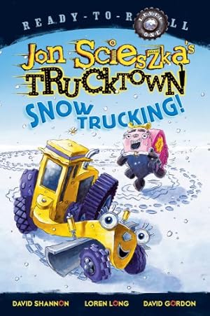 Seller image for Snow Trucking! (Jon Scieszka's Trucktown) by Scieszka, Jon [Paperback ] for sale by booksXpress