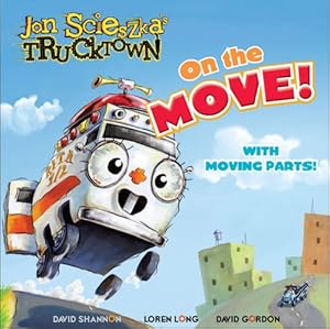 Seller image for On the Move! (Jon Scieszka's Trucktown) by Teitelbaum, Michael [Board book ] for sale by booksXpress