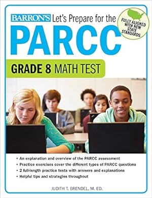Seller image for Let's Prepare for the PARCC Grade 8 Math Test (Letâs Prepare for the PARCCâ¦ Tests) by Brendel M.Ed., Judith T. [Paperback ] for sale by booksXpress