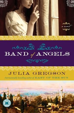 Seller image for Band of Angels: A Novel by Gregson, Julia [Paperback ] for sale by booksXpress
