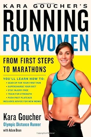 Seller image for Kara Goucher's Running for Women: From First Steps to Marathons by Goucher, Kara [Paperback ] for sale by booksXpress
