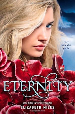 Imagen del vendedor de Eternity (Fury) by Miles, Elizabeth [Hardcover ] a la venta por booksXpress