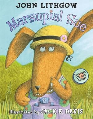 Seller image for Marsupial Sue Book and CD by Lithgow, John [Hardcover ] for sale by booksXpress