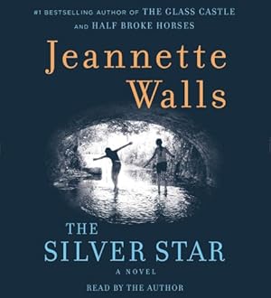 Bild des Verkufers fr The Silver Star: A Novel by Walls, Jeannette [Audio CD ] zum Verkauf von booksXpress
