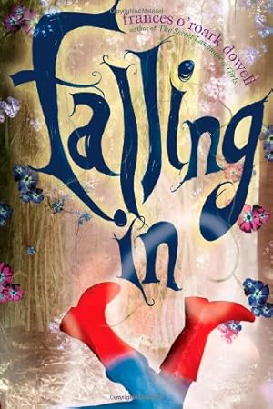 Seller image for Falling In by Dowell, Frances O'Roark [Paperback ] for sale by booksXpress