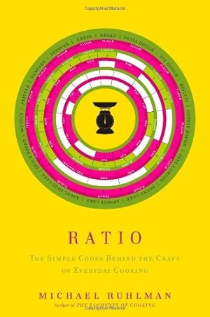 Seller image for Ratio: The Simple Codes Behind the Craft of Everyday Cooking by Ruhlman, Michael [Hardcover ] for sale by booksXpress