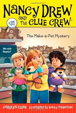 Seller image for The Make-a-Pet Mystery (Nancy Drew and the Clue Crew) by Keene, Carolyn [Paperback ] for sale by booksXpress