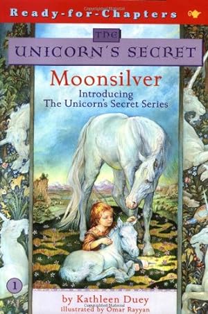 Seller image for Moonsilver (The Unicorn's Secret #1) by Duey, Kathleen [Paperback ] for sale by booksXpress