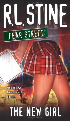 Seller image for The New Girl (Fear Street, No. 1) by R. L. Stine [Mass Market Paperback ] for sale by booksXpress