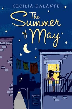Seller image for The Summer of May by Galante, Cecilia [Hardcover ] for sale by booksXpress