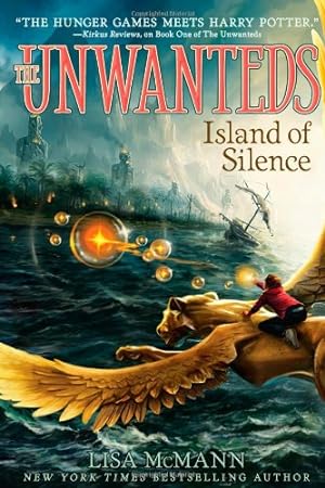 Seller image for Island of Silence (The Unwanteds) by McMann, Lisa [Hardcover ] for sale by booksXpress