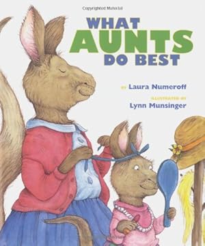 Seller image for What Aunts Do Best/What Uncles Do Best by Numeroff, Laura [Hardcover ] for sale by booksXpress