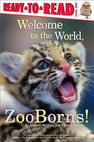 Bild des Verkufers fr Welcome to the World, Zooborns! by Bleiman, Andrew, Eastland, Chris [Paperback ] zum Verkauf von booksXpress