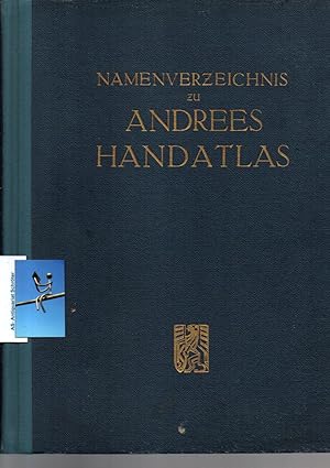 Namenverzeichnis zu Andrees Handatlas. Achte Auflage - Fünfter revidierter Abdruck.