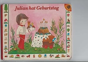 Julian hat Geburtstag. Bilderbuch. Ein Favorit-Buch.