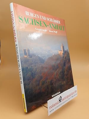 Seller image for Burgen und Schlsser Sachsen-Anhalt / Gerald Grosse ; Bernd Wolff for sale by Roland Antiquariat UG haftungsbeschrnkt
