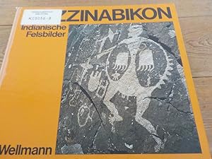 Seller image for Muzzinabikon Indianische Felsbilder Nordamerikas aus fnf Jahrtausenden for sale by Antiquariat Bookfarm