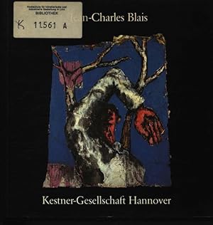 Imagen del vendedor de Jean-Charles Blais 28. Februar - 20. April 1986 ; Kestner-Gesellschaft Hannover a la venta por Antiquariat Bookfarm