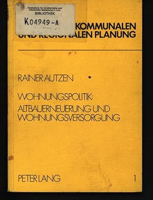 Bild des Verkufers fr Wohnungspolitik: Altbauerneuerung und Wohnungsversorgung zum Verkauf von Antiquariat Bookfarm