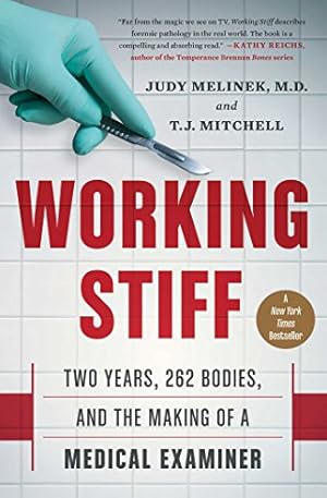 Seller image for Working Stiff: Two Years, 262 Bodies, and the Making of a Medical Examiner by Melinek MD MD, Judy, Mitchell, T.J. [Paperback ] for sale by booksXpress