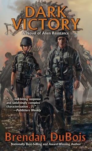 Imagen del vendedor de Dark Victory: A Novel of Alien Resistance by DuBois, Brendan [Mass Market Paperback ] a la venta por booksXpress