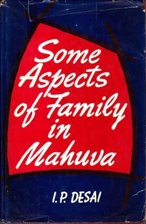 Imagen del vendedor de Some Aspects of Family in Mahuva: A Sociological Study of jointness in a Small Town a la venta por Goulds Book Arcade, Sydney