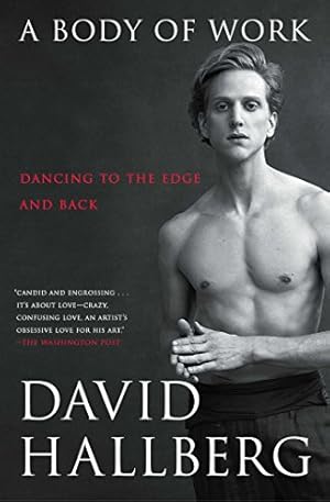 Seller image for A Body of Work: Dancing to the Edge and Back by Hallberg, David [Paperback ] for sale by booksXpress