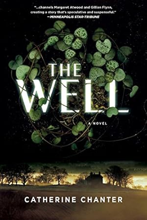 Imagen del vendedor de The Well: A Novel by Chanter, Catherine [Paperback ] a la venta por booksXpress