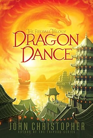 Seller image for Dragon Dance (The Fireball Trilogy) by Christopher, John [Hardcover ] for sale by booksXpress