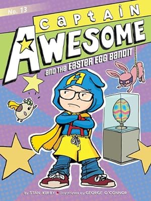 Seller image for Captain Awesome and the Easter Egg Bandit by Kirby, Stan [Paperback ] for sale by booksXpress