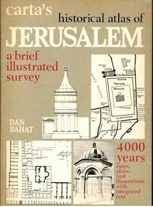 Bild des Verkufers fr Carta's Historical Atlas of Jerusalem: A Brief Historical Survey zum Verkauf von Goulds Book Arcade, Sydney