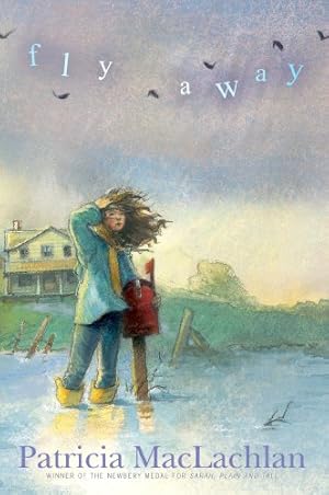 Seller image for Fly Away by MacLachlan, Patricia [Hardcover ] for sale by booksXpress