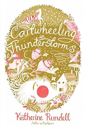 Seller image for Cartwheeling in Thunderstorms by Rundell, Katherine [Hardcover ] for sale by booksXpress