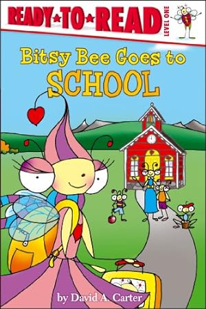 Bild des Verkufers fr Bitsy Bee Goes to School (David Carter's Bugs) by Carter, David A. [Paperback ] zum Verkauf von booksXpress