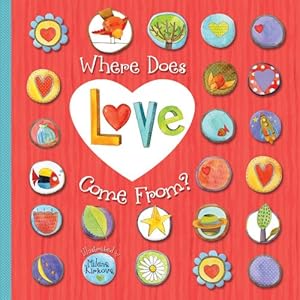 Immagine del venditore per Where Does Love Come From? by Accord Publishing [Board book ] venduto da booksXpress