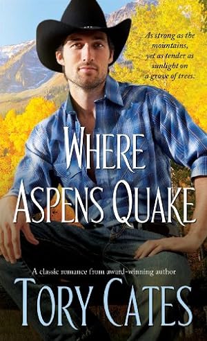 Seller image for Where Aspens Quake by Cates, Tory [Mass Market Paperback ] for sale by booksXpress