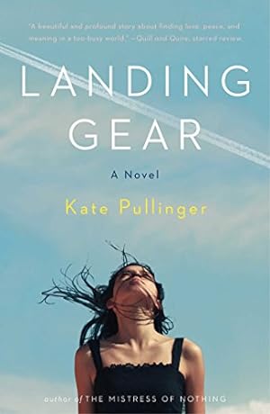 Seller image for Landing Gear: A Novel by Pullinger, Kate [Paperback ] for sale by booksXpress