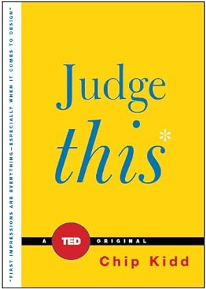 Imagen del vendedor de Judge This (TED Books) by Kidd, Chip [Hardcover ] a la venta por booksXpress