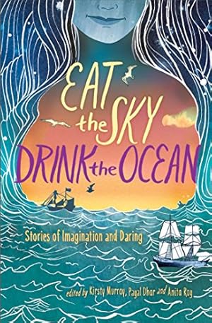 Seller image for Eat the Sky, Drink the Ocean [Hardcover ] for sale by booksXpress