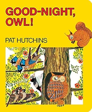 Immagine del venditore per Good-Night, Owl! (Classic Board Books) by Hutchins, Pat [Board book ] venduto da booksXpress