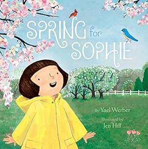 Seller image for Spring for Sophie by Werber, Yael [Hardcover ] for sale by booksXpress