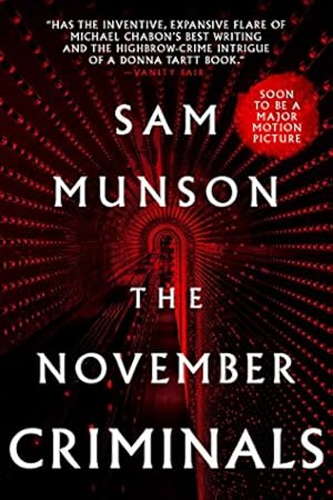 Imagen del vendedor de The November Criminals by Munson, Sam [Paperback ] a la venta por booksXpress