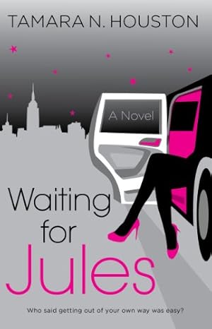 Seller image for Waiting for Jules: A Novel by Houston, Tamara N. [Paperback ] for sale by booksXpress